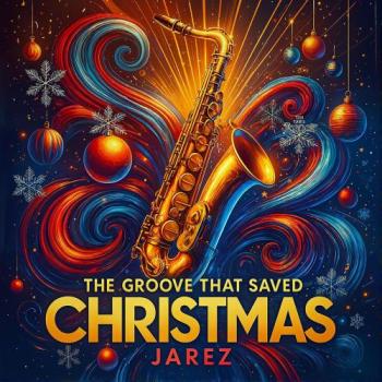 Jarez - The Groove That Saved Christmas cover