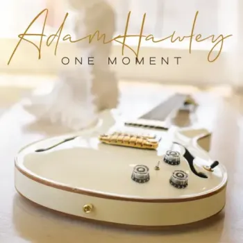 Adam Hawley - One Moment