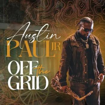 Austin Paul Jr - Off The Grid