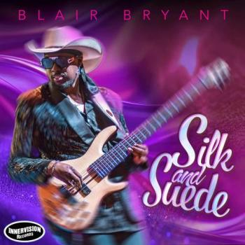 Blair Bryant - Silk & Suede