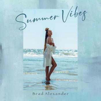Brad Alexander - Summer Vibes