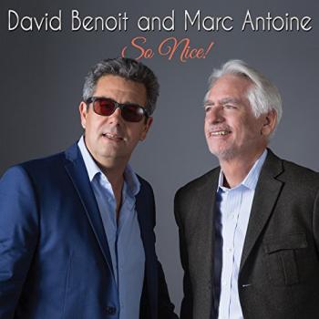 David Benoit and Marc Antoine - So Nice!