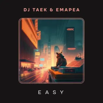 DJ Taek, Emapea & Beat Catz - Easy