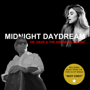 Dr. Dave and The Housecall Band - Midnight Daydream