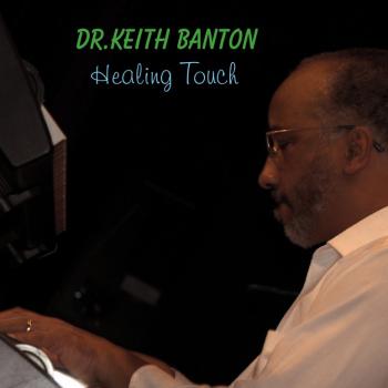 Dr. Keith Banton - Healing Touch
