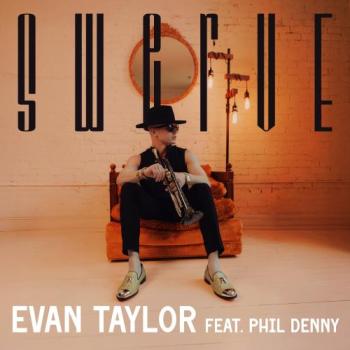 Evan Taylor - Swerve