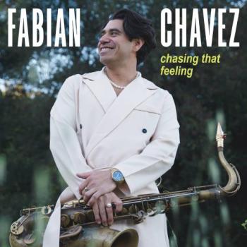 Fabian Chavez - Chasing That Feeling