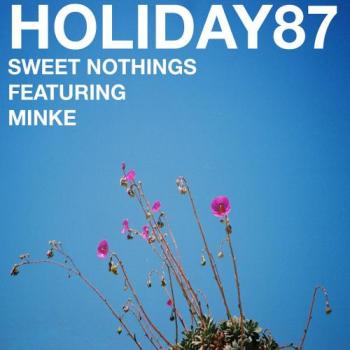 Holiday87 - Sweet Nothings