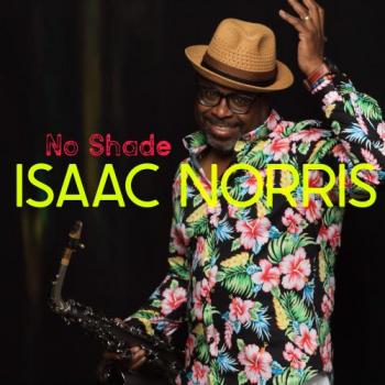 Isaac Norris - No Shade
