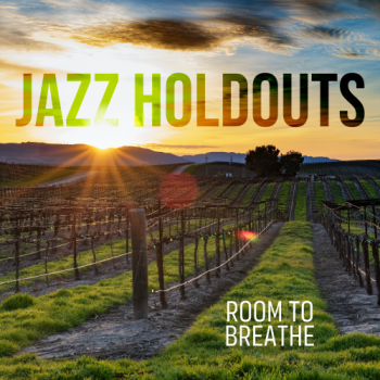 Jazz Holdouts - Room To Breathe