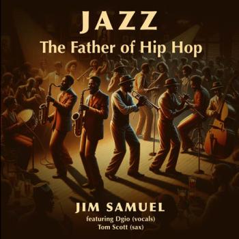 Jim Samuel - Jazz : the Father of Hip Hop