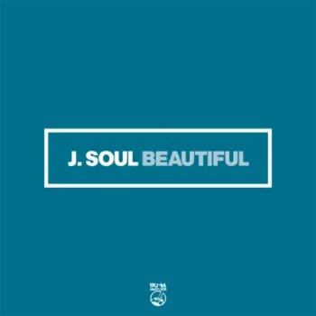 J.Soul - Beautiful