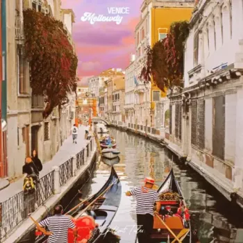 Mellowdy - Venice