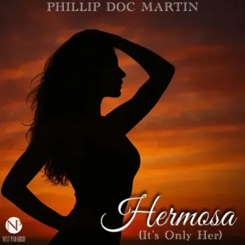 Phillip 'Doc' Martin - Hermosa (It's Only Her)