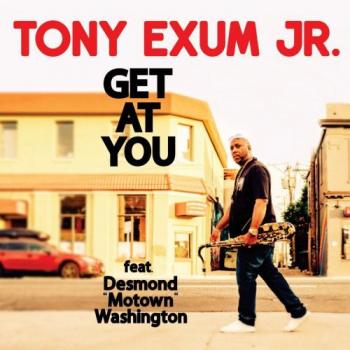 Tony Exum Jr. - Get At You