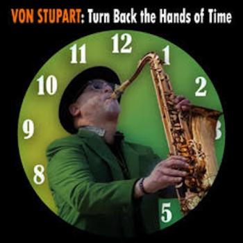 Von Stupart - Turn Back The Hands Of Time