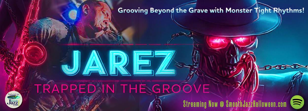 Jarez - Trapped In The Groove Jarez - Trapped In The Groove