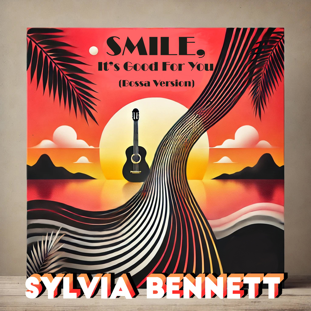 Sylvia Bennett - Smile It's Good For You (Bossa Nova Mix)