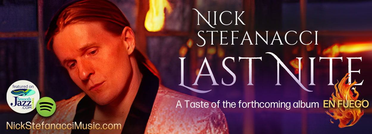 Nick Stefanacci - Last Night