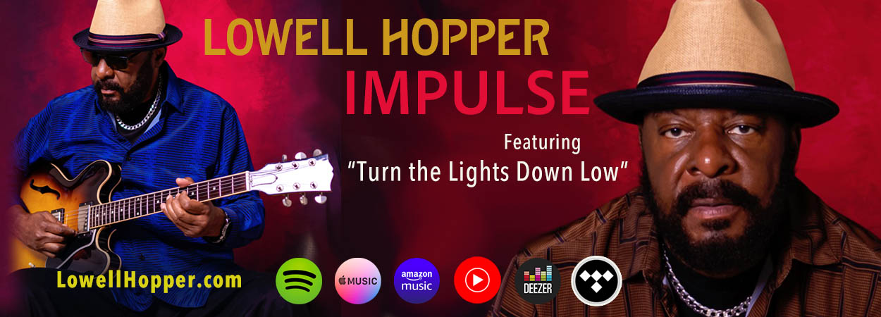 Lowell Hopper - Turn the Lights Down Low