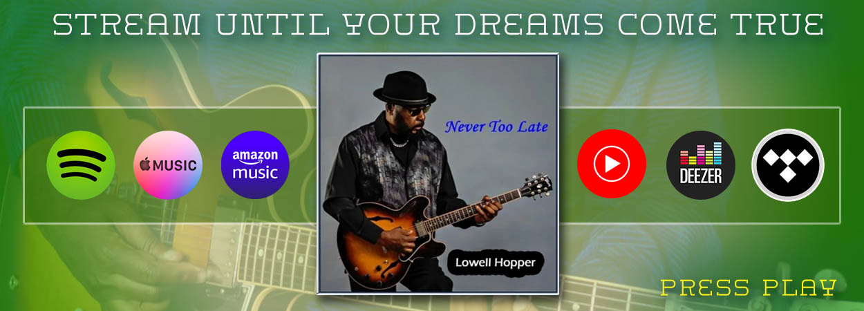 Lowell Hopper - Never Too Late - Jetstream