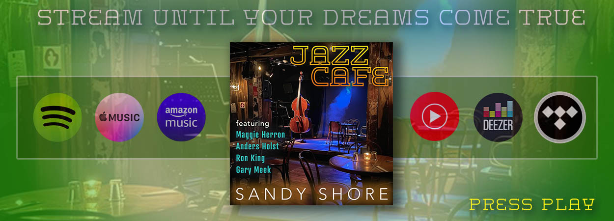 Sandy Shore - Jazz Cafe