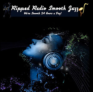 Ripped Radio Smooth Jazz