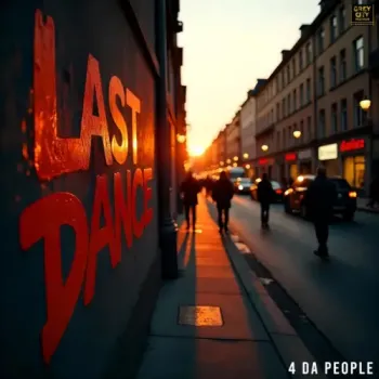 4 Da People - Last Dance