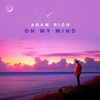 Adam Rich - On My Mind