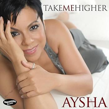 Aysha - Take Me Higher