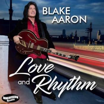 Blake Aaron - Love and Rhythm cover art