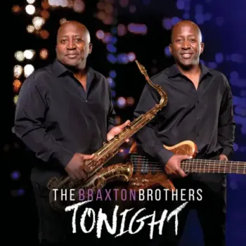 The Braxton Brothers - Tonight