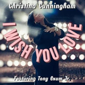 Christina Cunningham - I Wish You Love