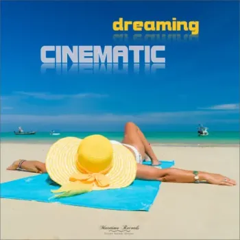 Cinematic - Dreaming (Drifting Mix)