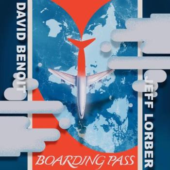 David Benoit & Jeff Lorber - Boarding Pass