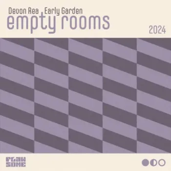 Devon Rea & Early Garden - Empty Rooms