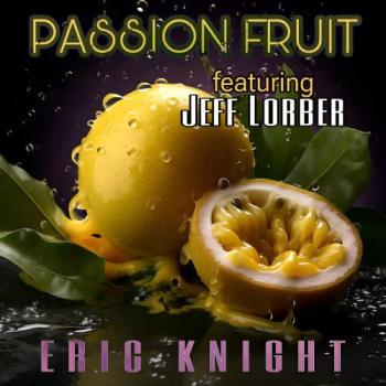 Eric Knight - Passion Fruit