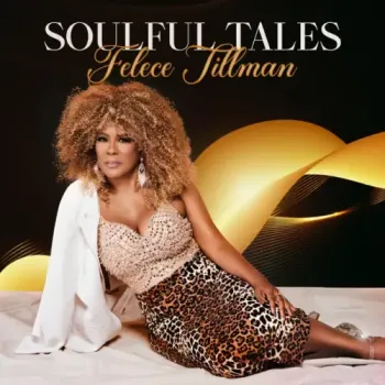 Felece Tillman - SoulFul Tales