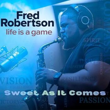 Fred Robertson - Sweet As It Comes cover