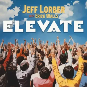 Jeff Lorber - Elevate