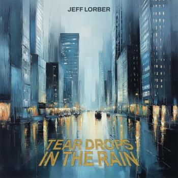 Jeff Lorber - Tear Drops in the Rain