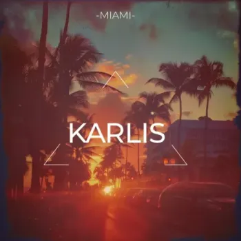 Karlis - Miami