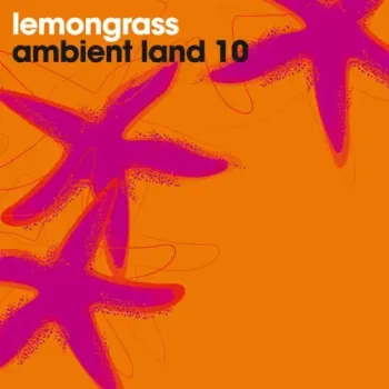 Lemongrass - Ambient Land 10