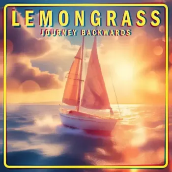 Lemongrass - Journey Backwards