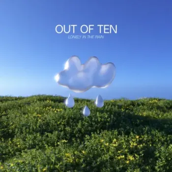 Lonely in the Rain - Out of Ten