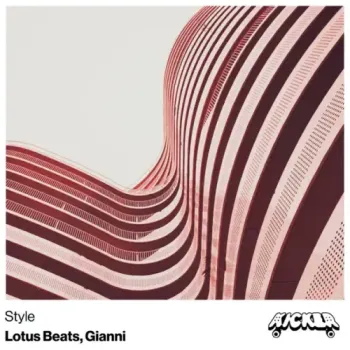 Lotus Beats & Gianni - Style