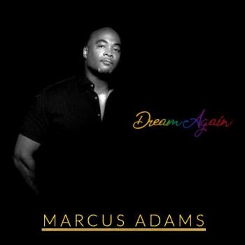 Marcus Adams - Dream Again