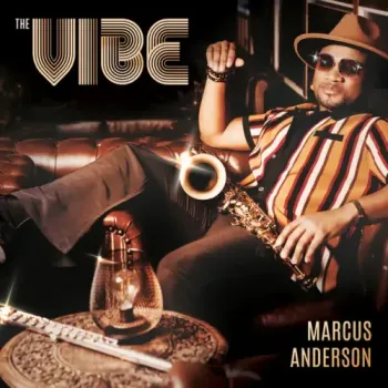 Marcus Anderson - The Vibe