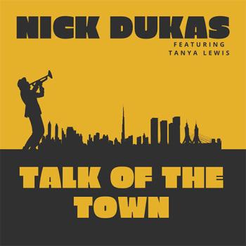 Nick Dukas - Talk of the Town cover