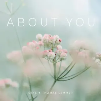 Oine & Thomas Lemmer - About You